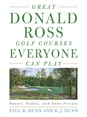 cover image of Great Donald Ross Golf Courses Everyone Can Play